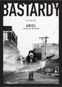 Фильм «Bastardy» смотреть онлайн фильм в хорошем качестве 720p