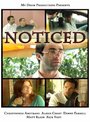 Фильм «Noticed» смотреть онлайн фильм в хорошем качестве 1080p