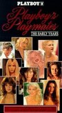 «Playboy Playmates: The Early Years» кадры фильма в хорошем качестве