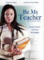 Фильм «Be My Teacher» скачать бесплатно в хорошем качестве без регистрации и смс 1080p