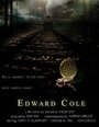 Фильм «Edward Cole» смотреть онлайн фильм в хорошем качестве 1080p