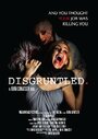 Фильм «Disgruntled» смотреть онлайн фильм в хорошем качестве 720p