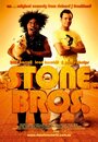 Фильм «Stone Bros.» смотреть онлайн фильм в хорошем качестве 1080p