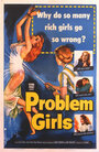 Фильм «Problem Girls» смотреть онлайн фильм в хорошем качестве 720p