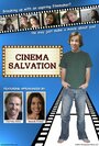 «Cinema Salvation» кадры фильма в хорошем качестве