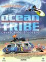 Фильм «Ocean Tribe» смотреть онлайн фильм в хорошем качестве 1080p