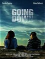 «Going Down» трейлер фильма в хорошем качестве 1080p