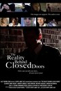 The Reality Behind Closed Doors (2009)