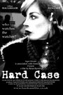 Фильм «Hard Case» смотреть онлайн фильм в хорошем качестве 1080p