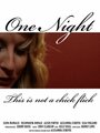 Фильм «One Night» смотреть онлайн фильм в хорошем качестве 720p