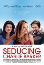 Фильм «Seducing Charlie Barker» смотреть онлайн фильм в хорошем качестве 720p