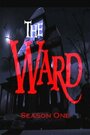 Фильм «The Ward» смотреть онлайн фильм в хорошем качестве 720p