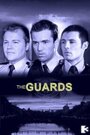 Сериал «The Guards» смотреть онлайн сериал в хорошем качестве 720p