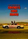 Фильм «Cowboys Come Riding» смотреть онлайн фильм в хорошем качестве 720p