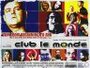 Фильм «Club Le Monde» смотреть онлайн фильм в хорошем качестве 720p