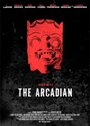 Фильм «The Arcadian» смотреть онлайн фильм в хорошем качестве 720p