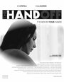 «The Hand Off» трейлер фильма в хорошем качестве 1080p