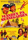 Фильм «Manden på Svanegården» смотреть онлайн фильм в хорошем качестве 1080p