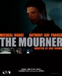 Фильм «The Mourner» смотреть онлайн фильм в хорошем качестве 1080p