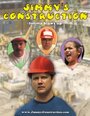 Фильм «Jimmy's Construction» смотреть онлайн фильм в хорошем качестве 1080p