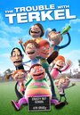 «The Trouble with Terkel» мультфильма в хорошем качестве 1080p