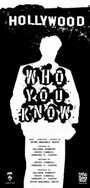 «Who You Know» трейлер фильма в хорошем качестве 1080p