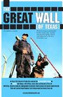 «The Great Wall of Texas» трейлер фильма в хорошем качестве 1080p