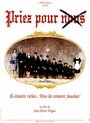 Фильм «Priez pour nous» скачать бесплатно в хорошем качестве без регистрации и смс 1080p