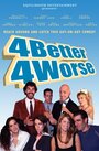 4 Better 4 Worse (2010)