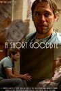 Фильм «A Short Goodbye» смотреть онлайн фильм в хорошем качестве 1080p