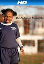 «The Anderson Monarchs» кадры фильма в хорошем качестве