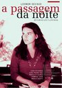 Фильм «A Passagem da Noite» смотреть онлайн фильм в хорошем качестве 1080p