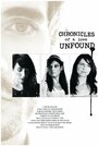 Фильм «Chronicles of a Love Unfound» смотреть онлайн фильм в хорошем качестве 1080p