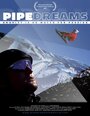 Фильм «Pipe Dreams» смотреть онлайн фильм в хорошем качестве 720p