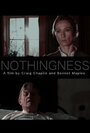 Фильм «Nothingness» смотреть онлайн фильм в хорошем качестве 720p