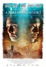 «A Million Colours» трейлер фильма в хорошем качестве 1080p