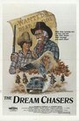 Фильм «The Dream Chasers» смотреть онлайн фильм в хорошем качестве 1080p