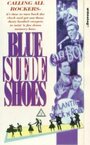 Фильм «Blue Suede Shoes» скачать бесплатно в хорошем качестве без регистрации и смс 1080p