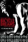 Фильм «Bicycle Dreams» смотреть онлайн фильм в хорошем качестве 720p