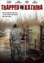 «Trapped in Katrina» трейлер фильма в хорошем качестве 1080p