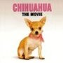 «Chihuahua: The Movie» трейлер фильма в хорошем качестве 1080p