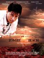 Фильм «Zombie Beach» смотреть онлайн фильм в хорошем качестве 720p