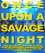 Once Upon a Savage Night (2012)