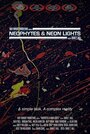 Фильм «Neophytes and Neon Lights» смотреть онлайн фильм в хорошем качестве 720p