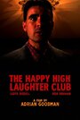 Фильм «The Happy High Laughter Club» скачать бесплатно в хорошем качестве без регистрации и смс 1080p