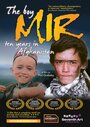 «The Boy Mir» кадры фильма в хорошем качестве