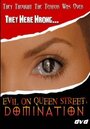 «Evil on Queen Street: Domination» трейлер фильма в хорошем качестве 1080p