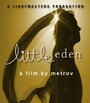 Фильм «Little Eden» смотреть онлайн фильм в хорошем качестве 720p