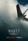 Сериал «MH370: Самолёт, который исчез» смотреть онлайн сериалв хорошем качестве 1080p