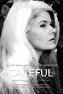 Фильм «Careful» смотреть онлайн фильм в хорошем качестве 1080p